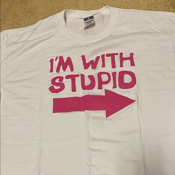I'm with stupid Tee - Picture 3 of 3